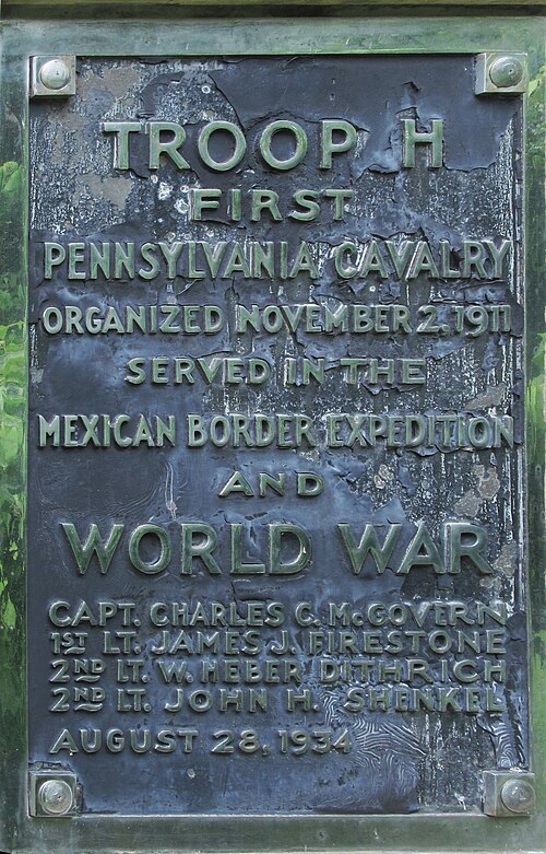 Plaque: Troop H First Pennsylvania Cavalry, organized November 2, 1911; served in the Mexican Border Expedition and World War